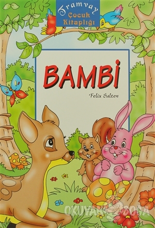 Bambi - Felix Salten - Tramvay Yayıncılık