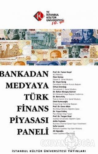 Bankadan Medyaya Türk Finans Piyasası Paneli