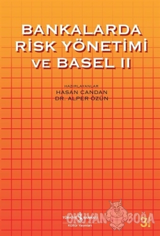 Bankalarda Risk Yönetimi ve Basel 2