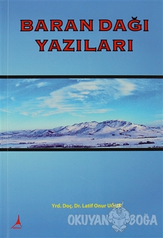 Baran Dağı Yazıları - Latif Onur Uğur - Alter Yayıncılık
