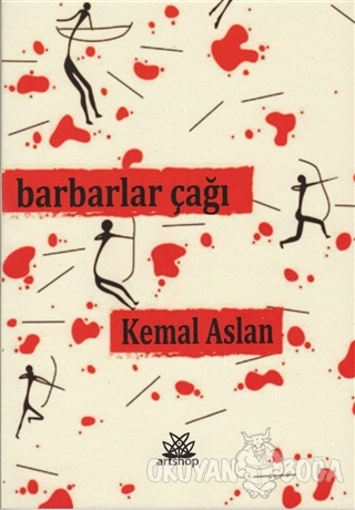 Barbarlar Çağı - Kemal Aslan - Artshop Yayıncılık