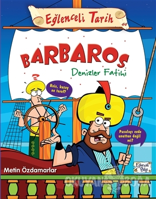 Barbaros Denizler Fatihi - Eğlenceli Tarih 44