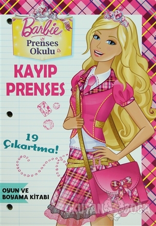 Barbie Prenses Okulu - Kayıp Prenses Oyun ve Boyama Kitabı - Kolektif 