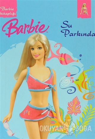Barbie - Su Parkında - Genevieve Schurer - Doğan Egmont Yayıncılık