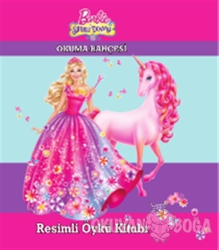Barbie ve Sihirli Dünyası Resimli Öykü Kitabı
