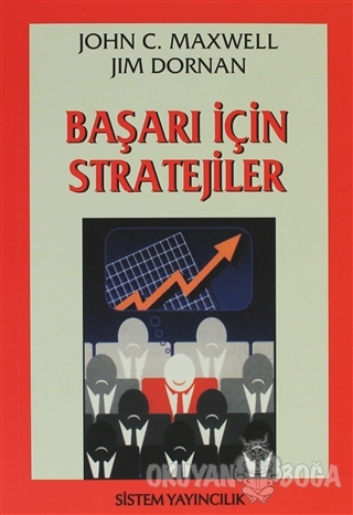 Başarı İçin Stratejiler - John C. Maxwell - Sistem Yayıncılık