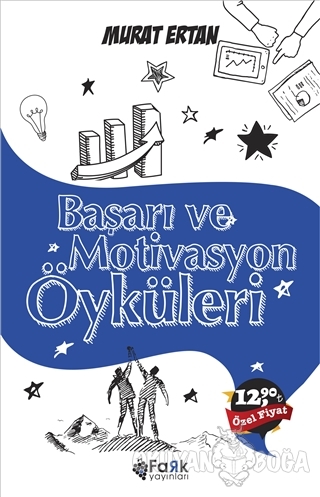 Başarı ve Motivasyon Öyküleri - Murat Ertan - Fark Yayınları