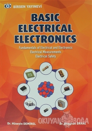 Basic Electrical Electronics - Hüseyin Demirel - Birsen Yayınevi