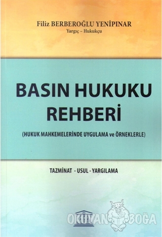 Basın Hukuku Rehberi - Filiz Berberoğlu Yenipınar - Legal Yayıncılık