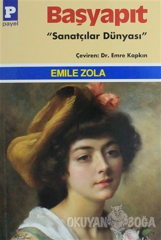 Başyapıt - Emile Zola - Payel Yayınları