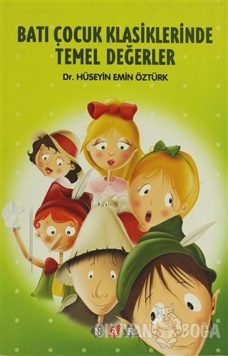 Batı Çocuk Klasiklerinde Temel Değerler