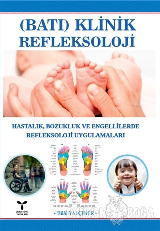 Batı Klinik Refleksoloji - Bilal Yalçıner - Umuttepe Yayınları
