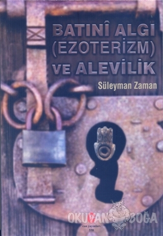 Batıni Algı (Ezoterizm) ve Alevilik - Süleyman Zaman - Can Yayınları (