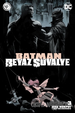 Batman Beyaz Şövalye Sayı 3 - Sean Murphy - JBC Yayıncılık