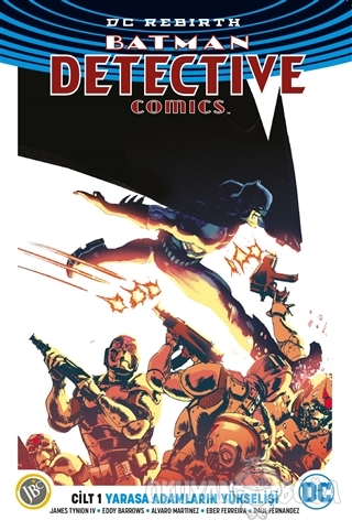 Batman Dedektif Hikayeleri Cilt 1: Yarasa Adamların Yükselişi (Dc Rebirth)