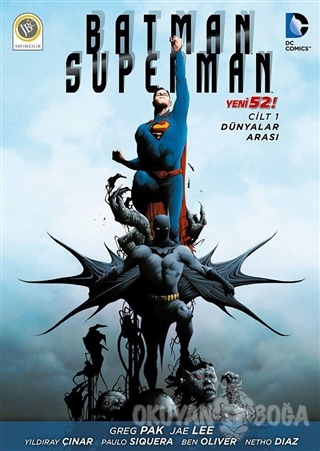Batman / Süperman Cilt 1 : Dünyalar Arası