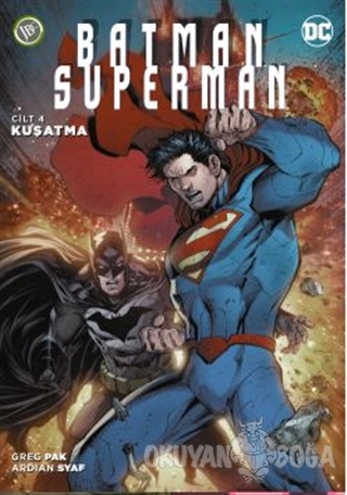 Batman/Superman Cilt 4 - Kuşatma - Greg Pak - JBC Yayıncılık