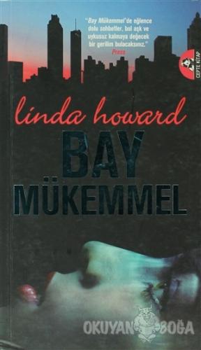 Bay Mükemmel - Linda Howard - Doğan Kitap