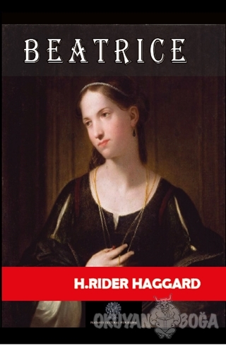 Beatrice - H. Rider Haggard - Platanus Publishing