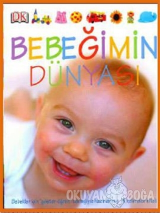 Bebeğimin Dünyası (Ciltli) - Dawn Sirett - Pearson Çocuk Kitapları