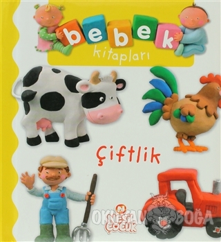 Bebek Kitapları - Çiftlik (Ciltli) - Kolektif - Nesil Çocuk Yayınları