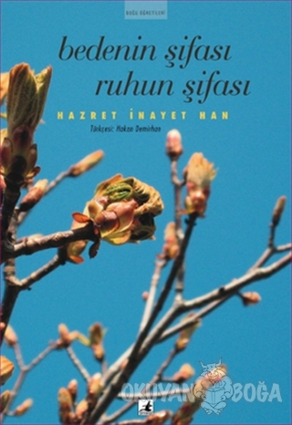 Bedenin Şifası Ruhun Şifası