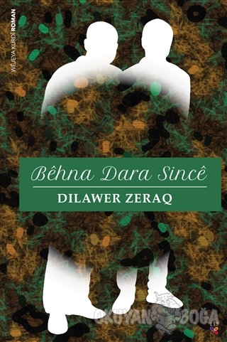 Behna Dara Since - Dilawer Zeraq - Lis Basın Yayın