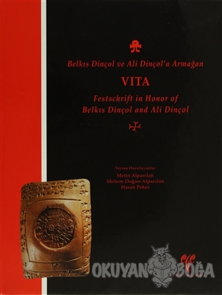 Belkıs Dinçol ve Ali Dinçol'a Armağan VITA Festschrift in Honor of Bel