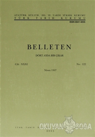 Belleten Sayı: 122 Cilt: 31 - Kolektif - Türk Tarih Kurumu Yayınları