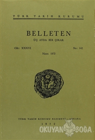 Belleten Sayı: 142 Cilt: 36