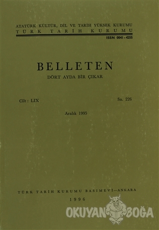 Belleten Sayı: 226 Cilt: 59 - Kolektif - Türk Tarih Kurumu Yayınları