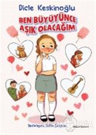 Ben Büyüyünce Aşık Olacağım