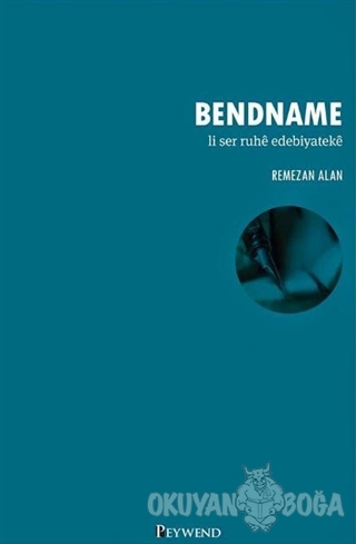 Bendname - Remezan Alan - Peywend