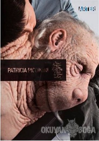Beni Bağrına Bas - Patricia Piccinini - ARTER