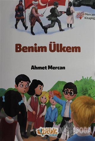 Benim Ülkem - Ahmet Mercan - Siyer Çocuk Yayınları
