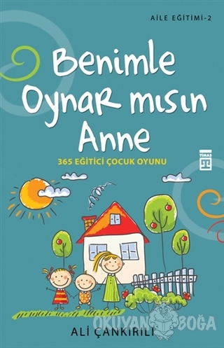 Benimle Oynar Mısın Anne - Aile Eğitimi 2