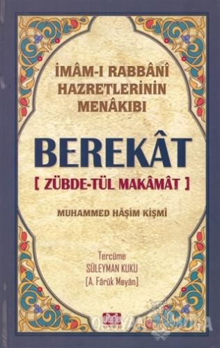 Berekat - İmam-ı Rabbani Hazretlerinin Menakıbı (Ciltli) - Muhammed Ha
