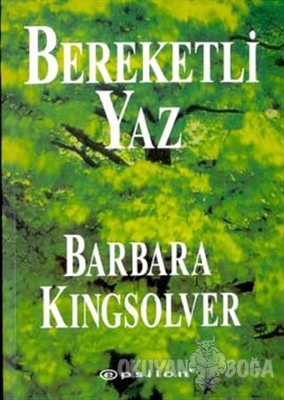 Bereketli Yaz - Barbara Kingsolver - Epsilon Yayınevi