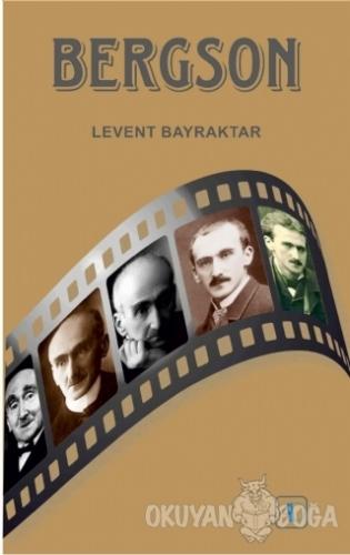 Bergson - Levent Bayraktar - Aktif Düşünce Yayınları