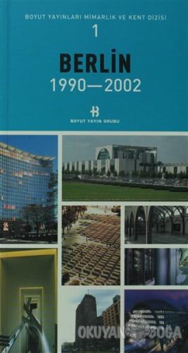 Berlin 1990-2002 - Kolektif - Boyut Yayın Grubu