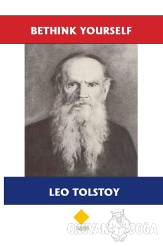 Bethink Yourself - Lev Nikolayeviç Tolstoy - Duvar Kitabevi