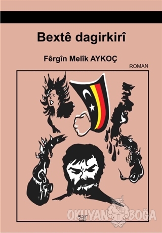 Bexte Dagirkiri - Fergin Melik Aykoç - Ar Yayınları