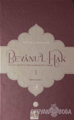 Beyanu'l-Hak 1.Cilt (Ciltli) - M. Zeki Duman - Fecr Yayınları - Özel Ü