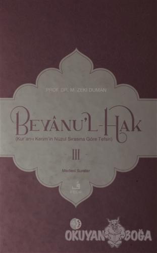 Beyanu'l-Hak 3.Cilt (Ciltli) - M. Zeki Duman - Fecr Yayınları - Özel Ü