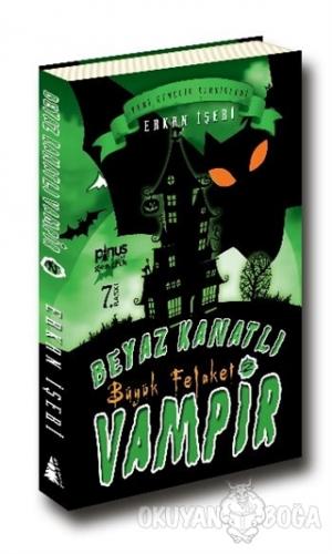 Büyük Felaket - Beyaz Kanatlı Vampir 2