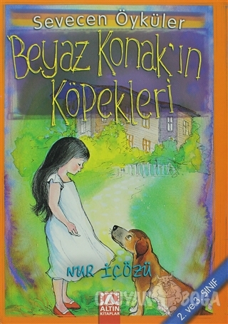 Beyaz Konak'ın Köpekleri