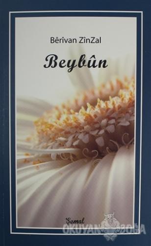 Beybün - Berivan Zinzal - Şemal Yayınları