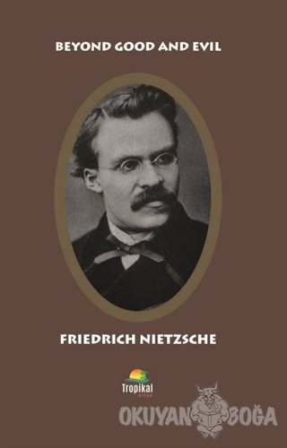Beyond Good And Evil - Friedrich Nietzsche - Tropikal Kitap - Dünya Kl
