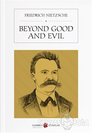 Beyond Good and Evil - Friedrich Nietzsche - Karbon Kitaplar