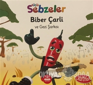 Biber Çarli ve Gezi Şarkısı - Küçük Sebzeler - Ella Davies - Mum Yayın